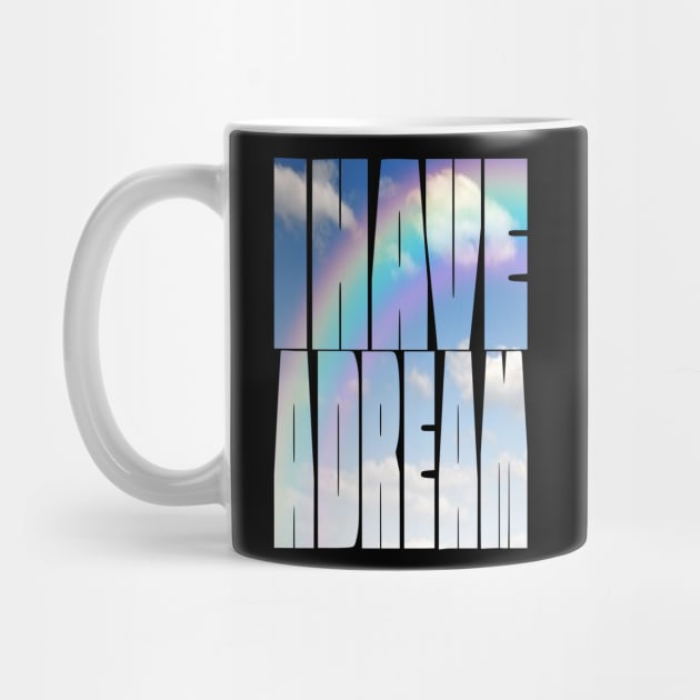 I Have a Dream - Martin Luther King Jr . Quote - Civil Rights Movement Design by wisscreation